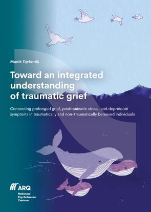 Omslag proefschrift Toward an integrated understanding of traumatic grief